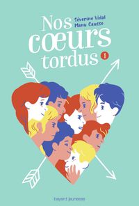 Cover of « Nos cœurs tordus »