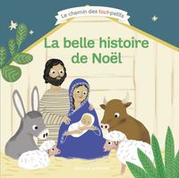 Couverture « La belle histoire de Noël »