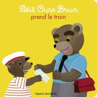 Couverture « Petit Ours Brun prend le train »