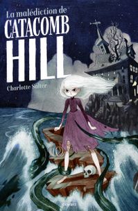 Couverture « La malédiction de Catacomb Hill »