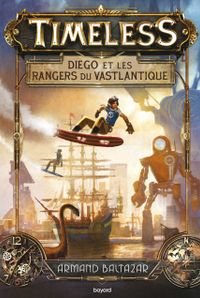 Couverture « Diego et les rangers du Vastlantique »