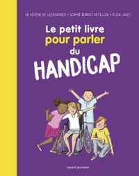 Couverture « Le petit livre pour parler du handicap »