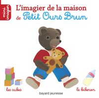 Couverture « L’imagier de la maison de Petit Ours Brun »