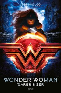 Couverture « Wonder Woman : Warbringer »