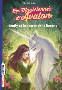 Couverture « Emily et le secret de la licorne »