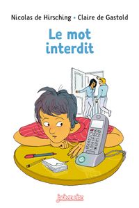 Cover of « Le mot interdit »