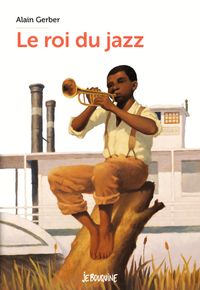 Couverture « Le roi du jazz »