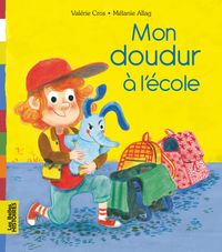 Cover of « Mon doudur à l’école »