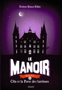 Cover of « Cléa et la porte des fantômes »
