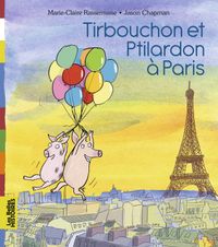 Couverture « Tirbouchon et Ptilardon à Paris »
