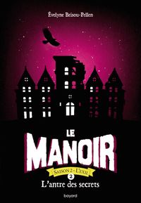 Cover of « L’antre des secrets »
