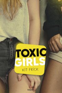 Couverture « Toxic Girls »