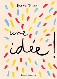 Couverture « J’ai une idée ! »