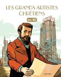 Couverture « Les grands artistes chrétiens »