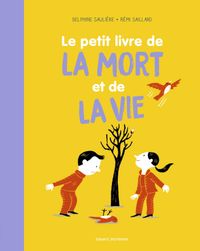 Couverture « Le petit livre de la mort et de la vie »