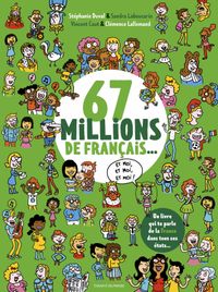 Couverture « 67 millions de Français… et moi, et moi, et moi »