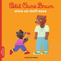 Couverture « Petit Ours Brun aime sa maîtresse »