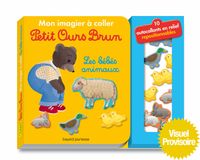 Couverture « Mon imagier à coller Petit Ours Brun – Les bébés animaux »