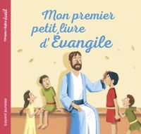 Couverture « Mon premier petit livre d’Evangile »