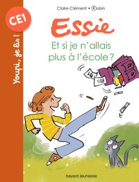 Couverture « Et si je n’allais pas à l’école ? »