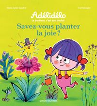 Cover of « Savez-vous planter la joie ? »