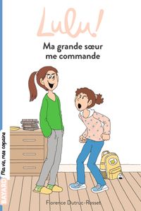 Couverture « Ma grande soeur me commande »