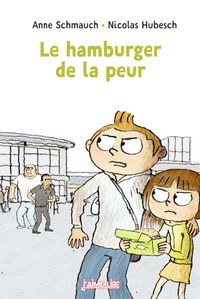 Cover of « Le hamburger de la peur »