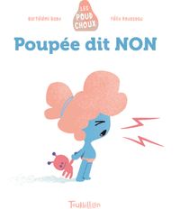 Couverture « Poupée dit NON – Poudchoux »