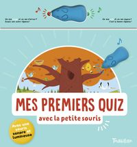 Cover of « Mes premiers quiz avec la petite souris »