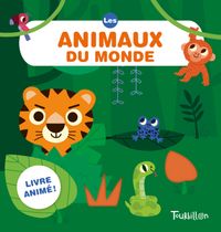 Cover of « Les animaux du monde »