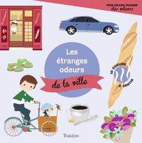 Cover of « Les étranges odeurs de la ville »