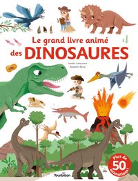Couverture « Le grand livre animé des dinosaures »