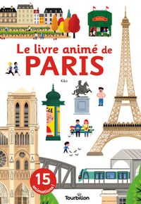 Couverture « Le livre animé de Paris »