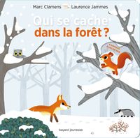 Couverture « Qui se cache dans la forêt ? »