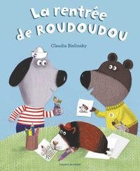 Cover of « La rentrée de Roudoudou »