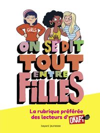 Cover of « On se dit tout entre filles »
