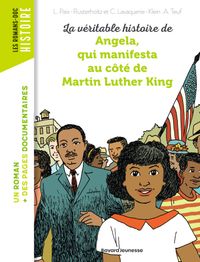 Couverture « La véritable histoire d’Angela, qui manifesta au côté de Martin Luther King »
