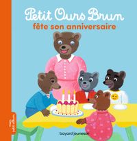 Couverture « Petit Ours Brun fête son anniversaire »