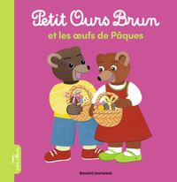 Cover of « Petit Ours Brun et les oeufs de Pâques »