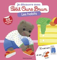 Couverture « Je découvre les habits avec Petit Ours Brun »