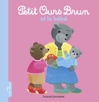 Petit Ours Brun Fete Son Anniversaire Bayard Editions