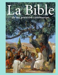Couverture « La Bible de ma première communion »