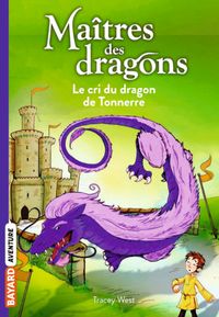Couverture « Le cri du dragon du Tonnerre »
