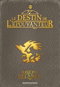 Couverture « Le destin de l’épouvanteur »