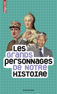 Couverture « Les grands personnages de notre histoire »