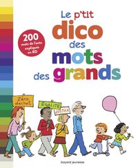 Couverture « Le p’tit dico des mots des grands »