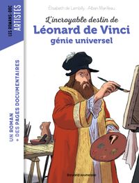 Couverture « L’incroyable destin de Léonard de Vinci, génie universel »