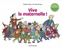 Couverture « Vive la Maternelle ! »