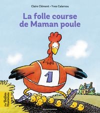 Couverture « La folle course de maman poule »