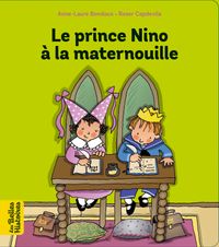Couverture « Le prince Nino à la maternouille »